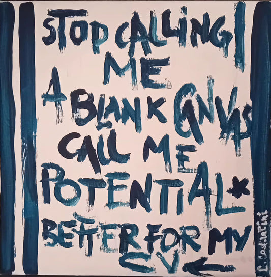"RÉSUMÉ!"  - "Stop Calling Me Blank Canvas" | Original Canvas Studio Unsupervised | 20x20cm