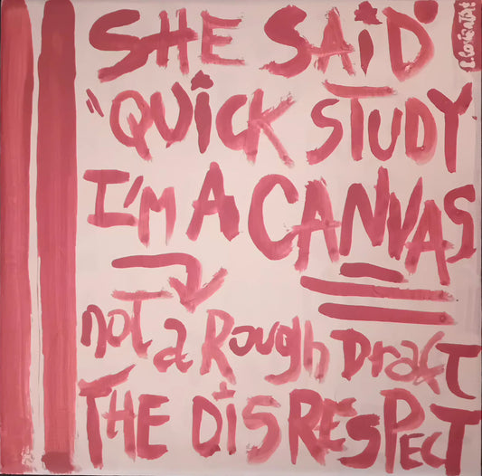 "Contemporary text art - original acrylic painting on canvas - bold pink stripes - humor about creative respect and value"